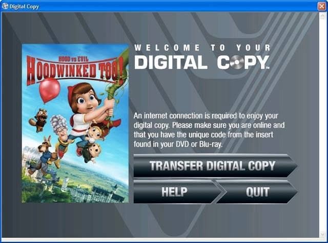 Screenshot of the Digital Copy desktop application: a Welcome to your Digital Copy screen with the Hoodwinked Too! cover art on the left, a note that an internet connection and the code from the DVD or Blu-ray insert are required, and Transfer Digital Copy, Help and Quit buttons.